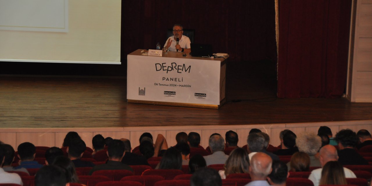 Naci Görür, Mardin'de "Deprem Paneli"ne katıldı