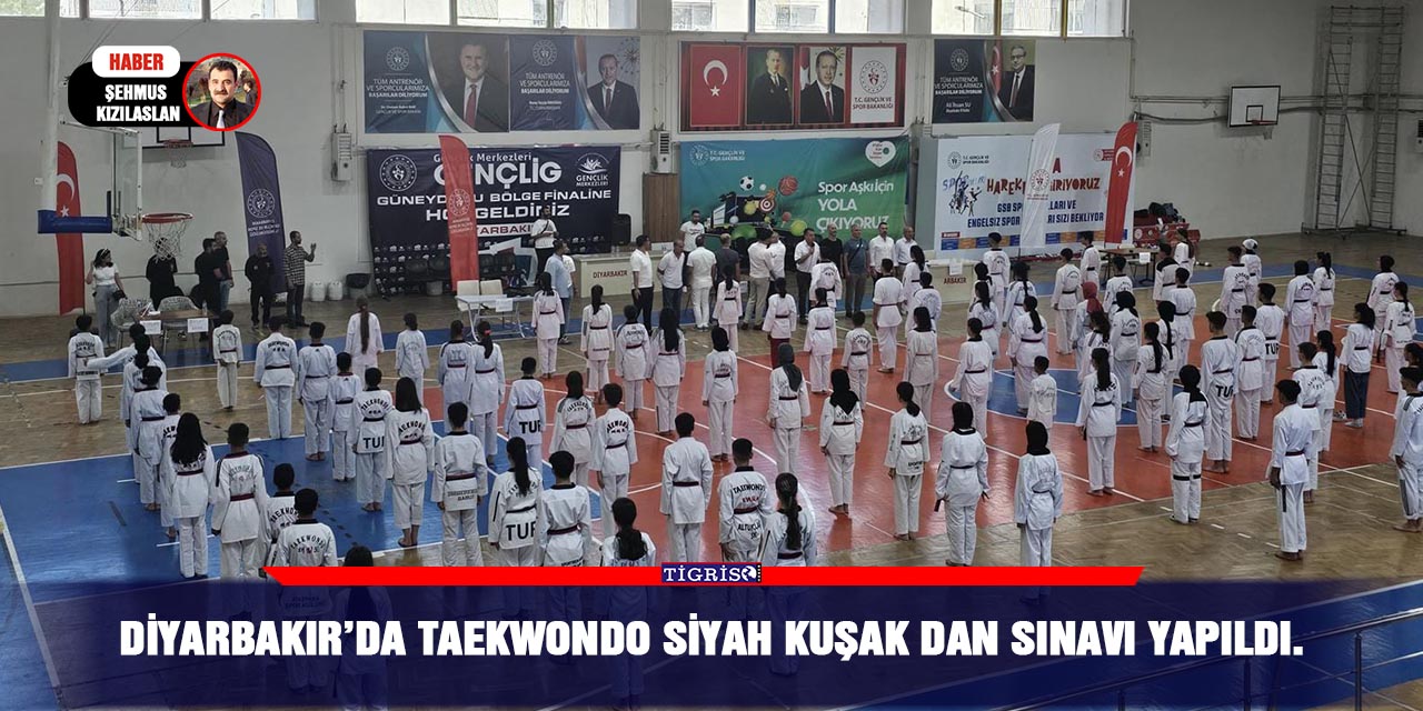 Diyarbakır’da Taekwondo siyah kuşak DAN sınavı yapıldı.