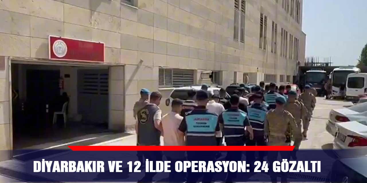 VİDEO - Diyarbakır ve 12 ilde operasyon: 24 gözaltı