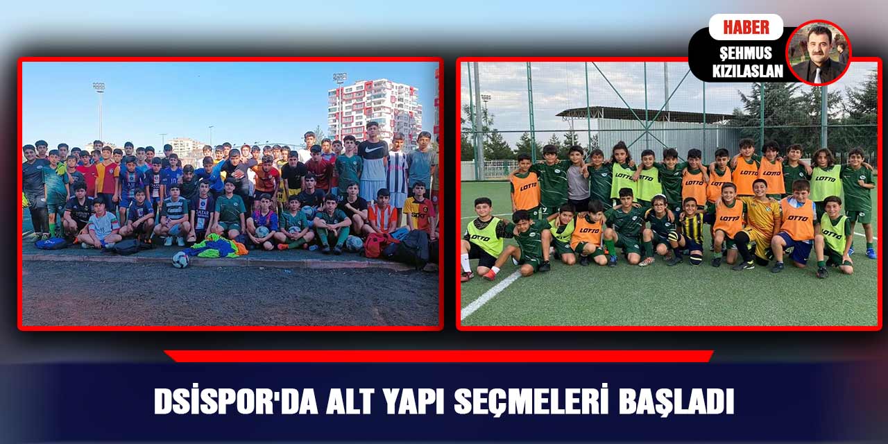 DSİspor'da alt yapı seçmeleri başladı