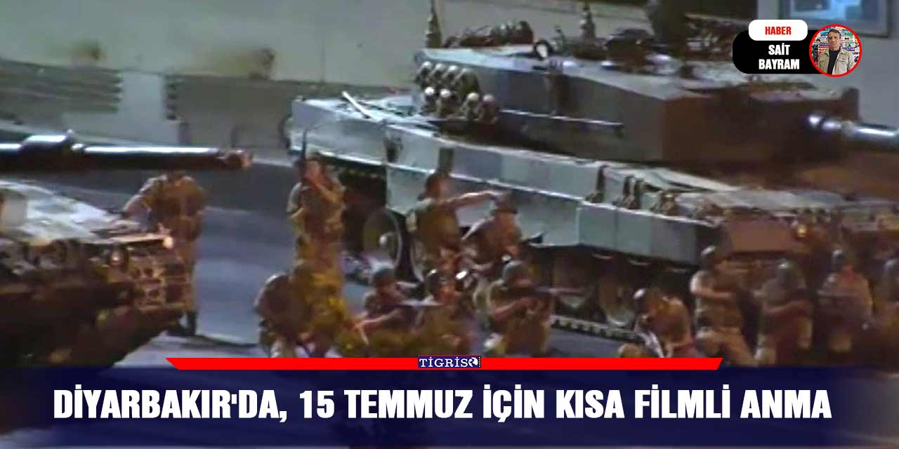 VİDEO - Diyarbakır'da, 15 Temmuz için kısa filmli anma