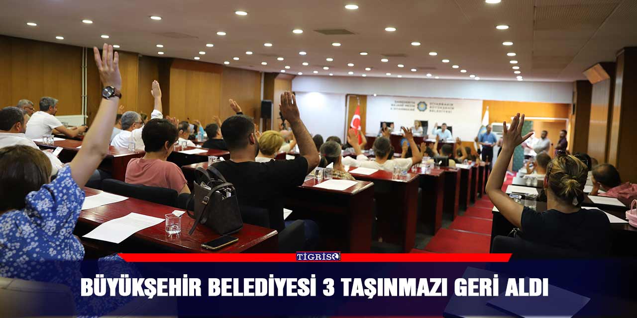 Büyükşehir Belediyesi 3 taşınmazı geri aldı