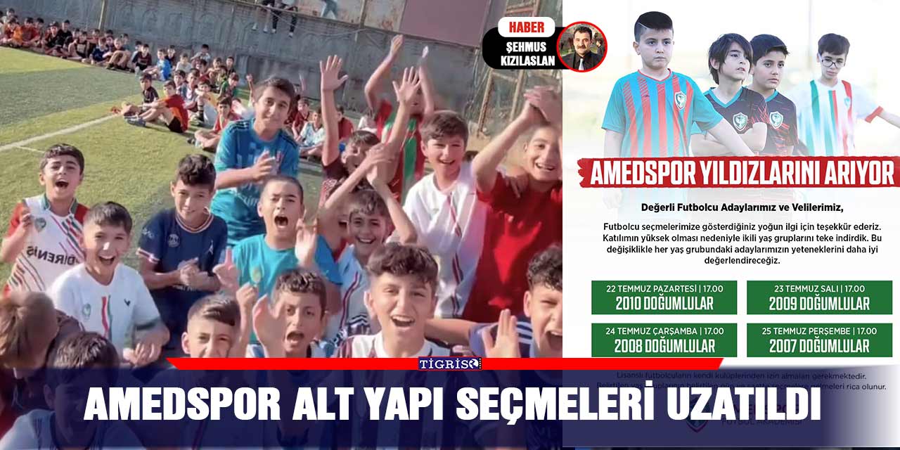 Amedspor Alt yapı seçmeleri uzatıldı