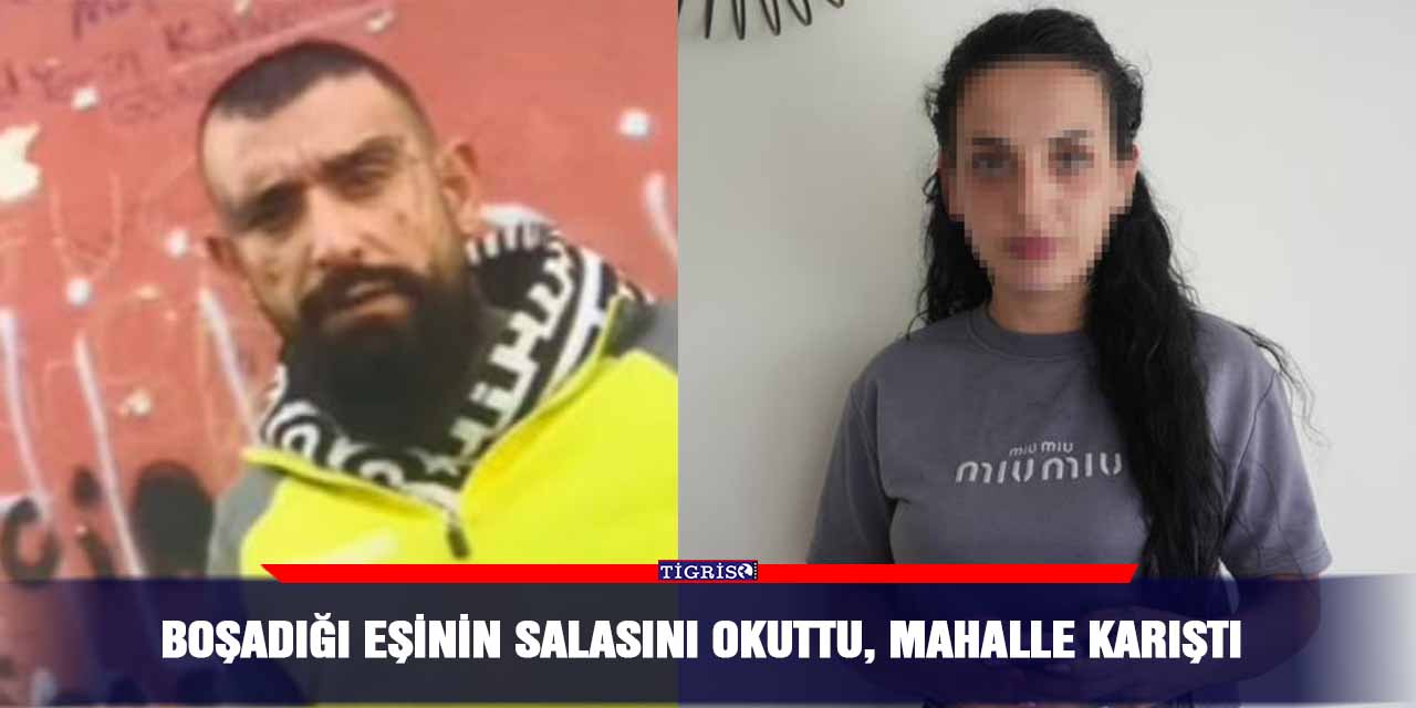 Boşadığı eşinin salasını okuttu, mahalle karıştı