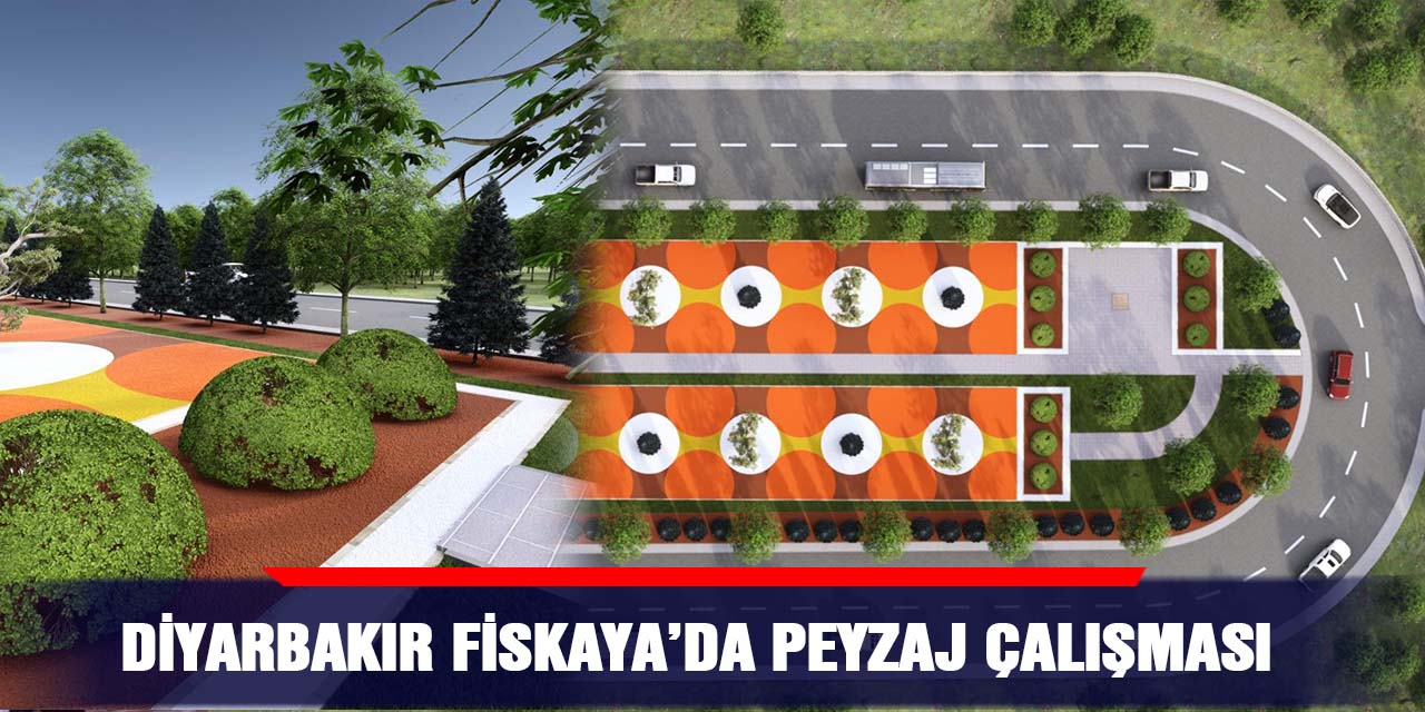 Diyarbakır Fiskaya’da peyzaj çalışması