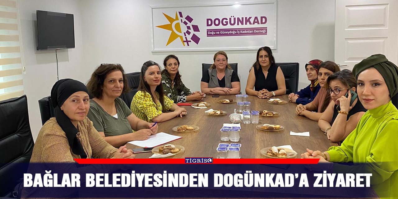 Bağlar belediyesinden DOGÜNKAD’a ziyaret