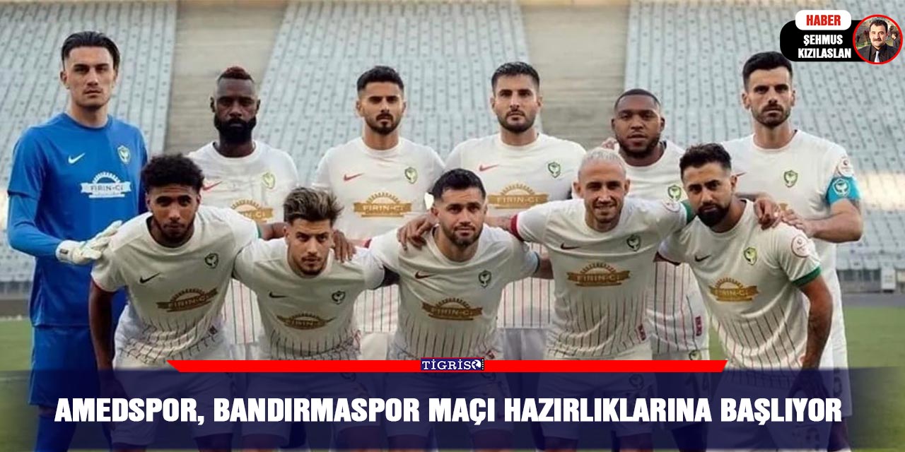 Amedspor, Bandırmaspor maçı hazırlıklarına başlıyor