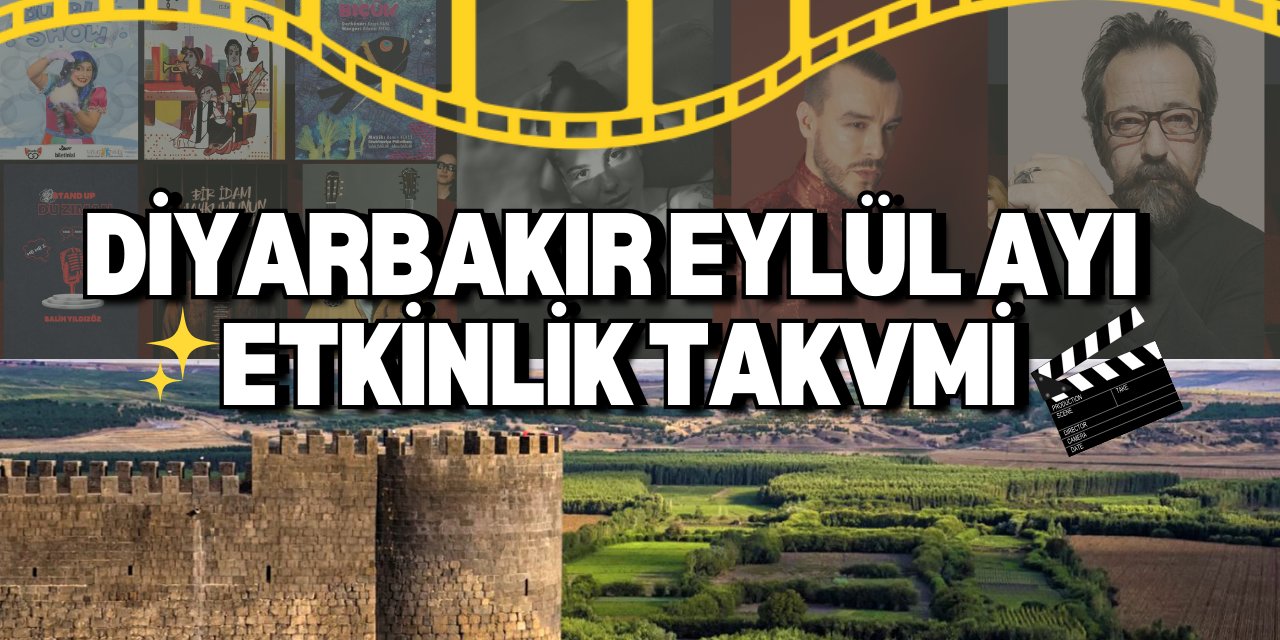 Diyarbakır’da eylül ayında neler olacak?