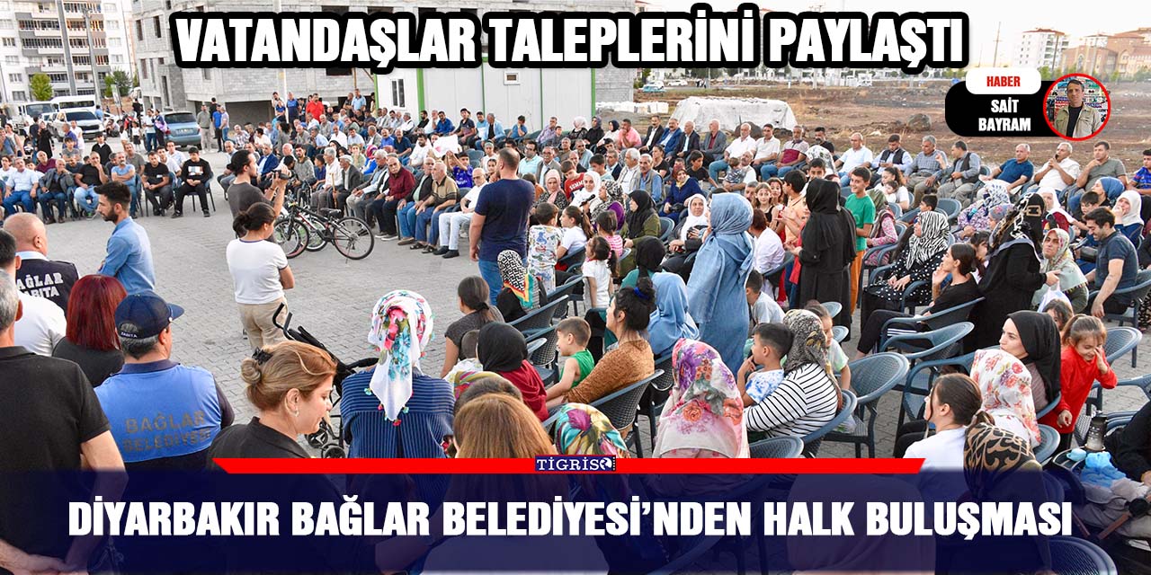 Diyarbakır Bağlar Belediyesi’nden Halk buluşması