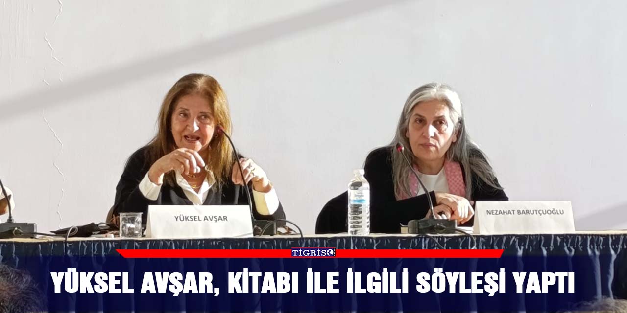 Yüksel Avşar, kitabı ile ilgili söyleşi yaptı