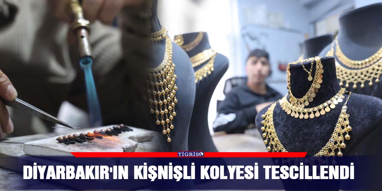 Diyarbakır'ın kişnişli kolyesi tescillendi