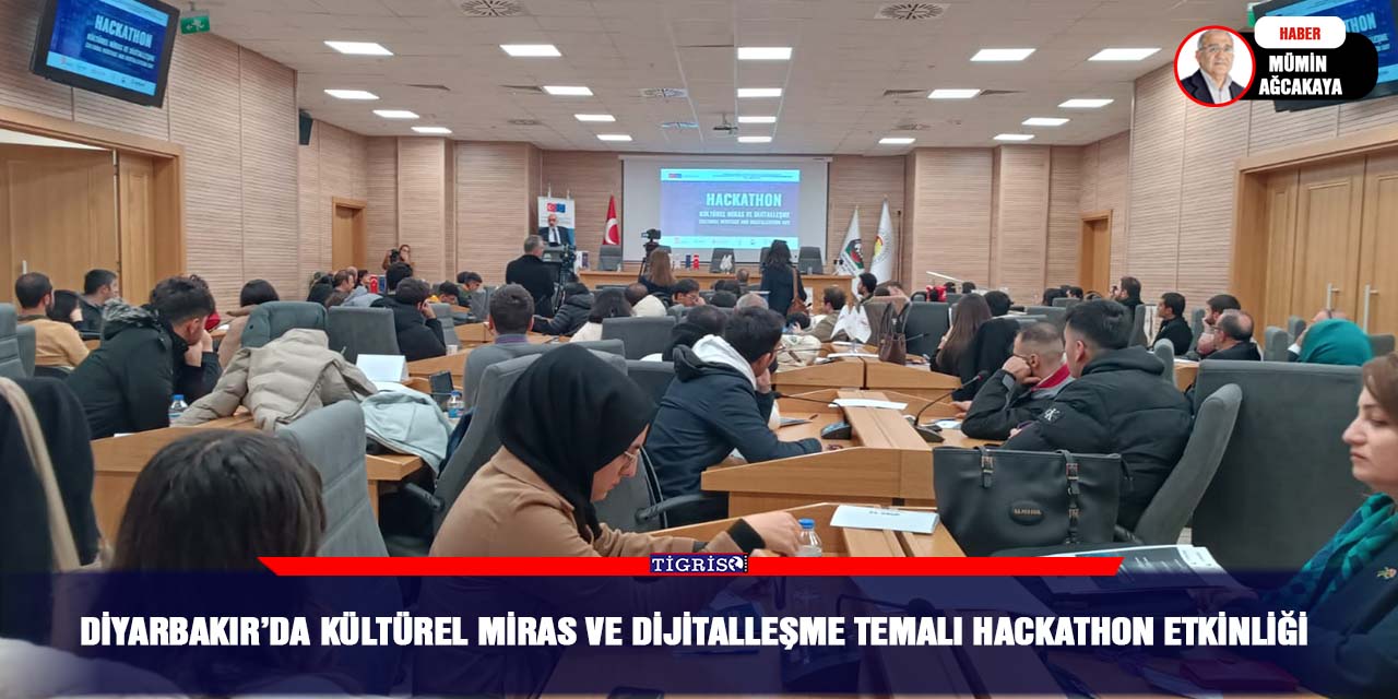 Diyarbakır’da Kültürel Miras ve Dijitalleşme Temalı Hackathon Etkinliği