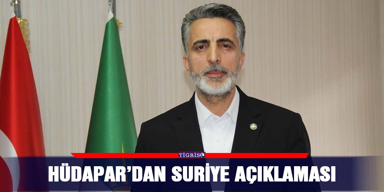 VİDEO - HÜDAPAR’dan Suriye Açıklaması