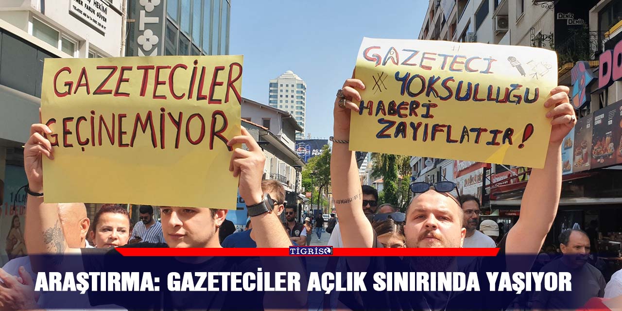 Araştırma: Gazeteciler açlık sınırında yaşıyor