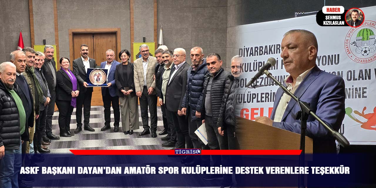 ASKF Başkanı Dayan’dan amatör spor kulüplerine destek verenlere teşekkür