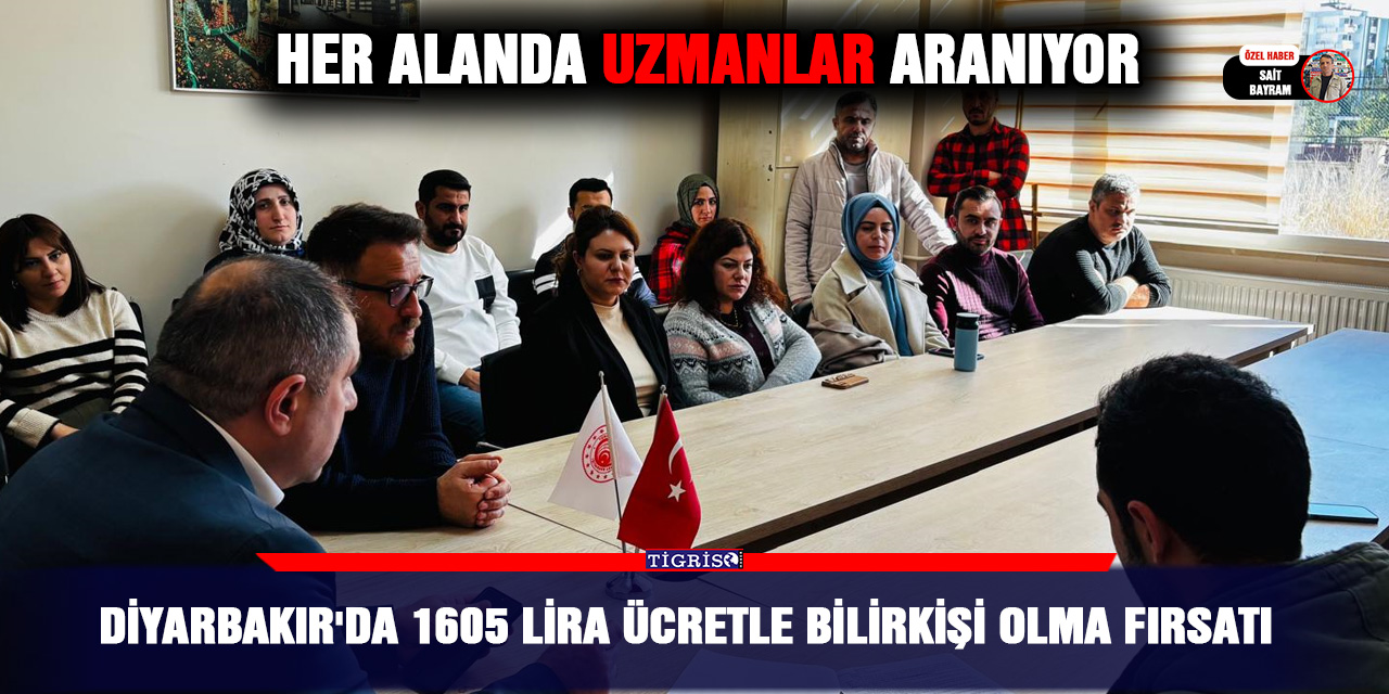 Diyarbakır'da 1605 lira ücretle bilirkişi olma fırsatı