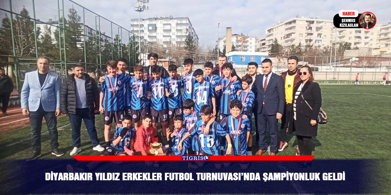 Diyarbakır Yıldız Erkekler Futbol Turnuvası’nda şampiyonluk geldi