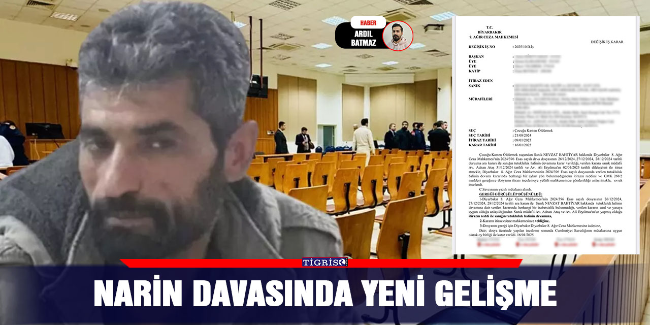 Narin davasında yeni gelişme