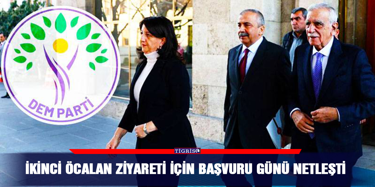 İkinci Öcalan ziyareti için başvuru günü netleşti