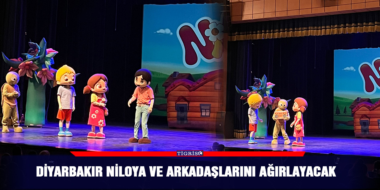 Diyarbakır Niloya ve Arkadaşlarını ağırlayacak