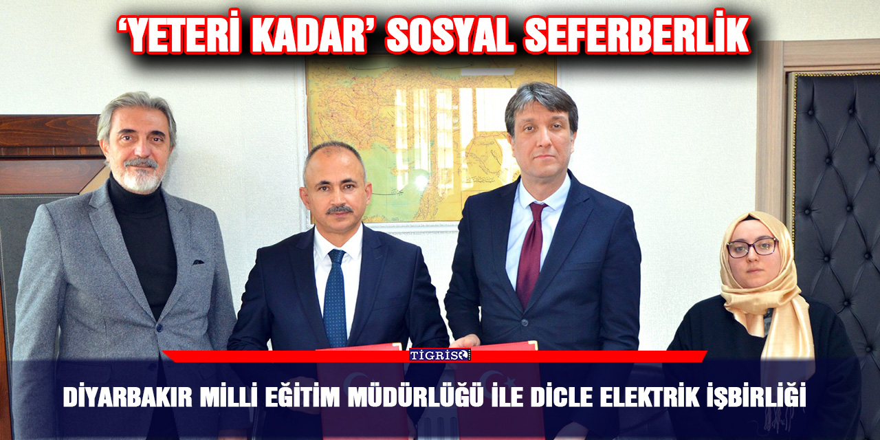 Diyarbakır Milli Eğitim Müdürlüğü ile Dicle Elektrik işbirliği