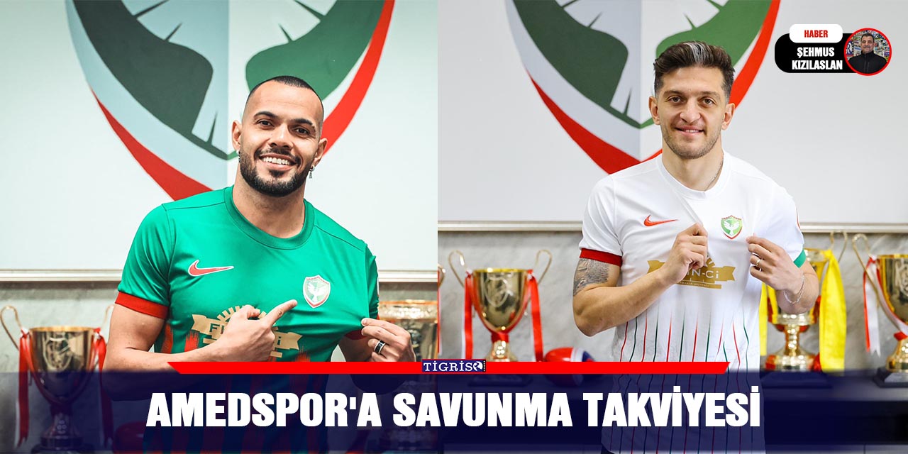 Amedspor'a savunma takviyesi