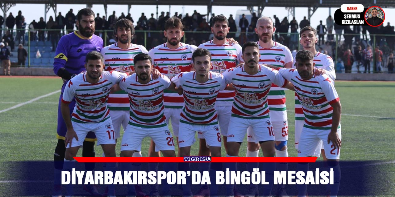 Diyarbakırspor’da Bingöl mesaisi