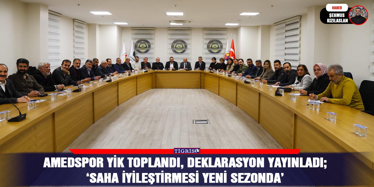 Amedspor YİK toplandı, deklarasyon yayınladı;  ‘Saha iyileştirmesi yeni sezonda’