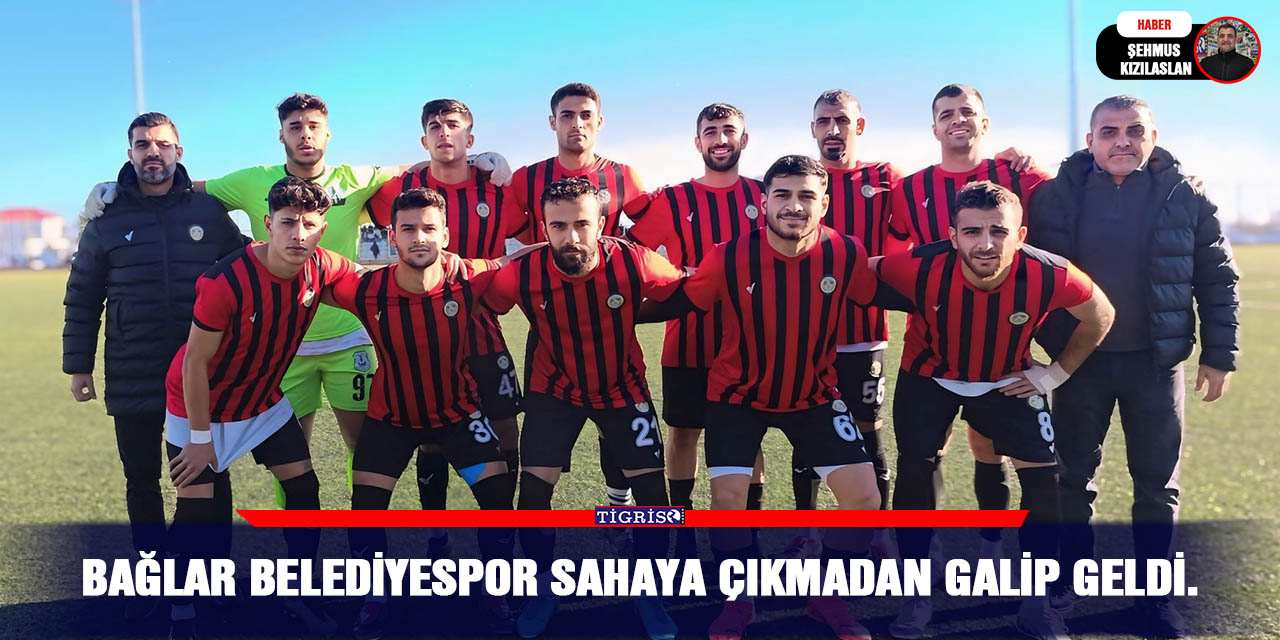 Bağlar Belediyespor sahaya çıkmadan Galip geldi.