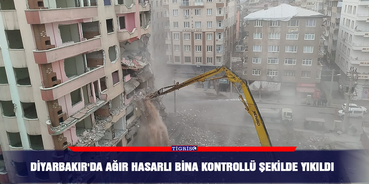 VİDEO - Diyarbakır'da ağır hasarlı bina kontrollü şekilde yıkıldı