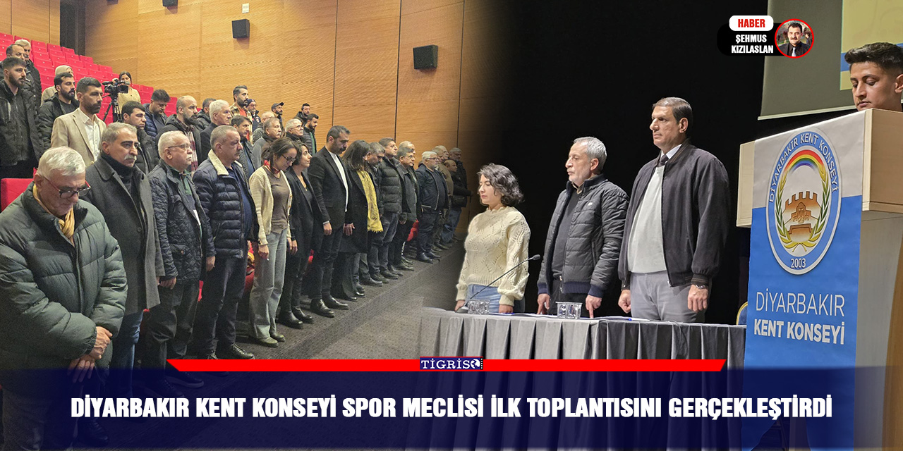 Diyarbakır Kent Konseyi Spor Meclisi İlk Toplantısını Gerçekleştirdi