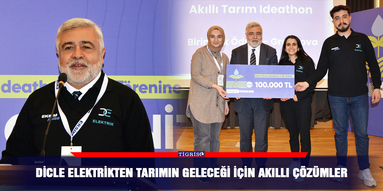 Dicle elektrikten Tarımın Geleceği için Akıllı Çözümler