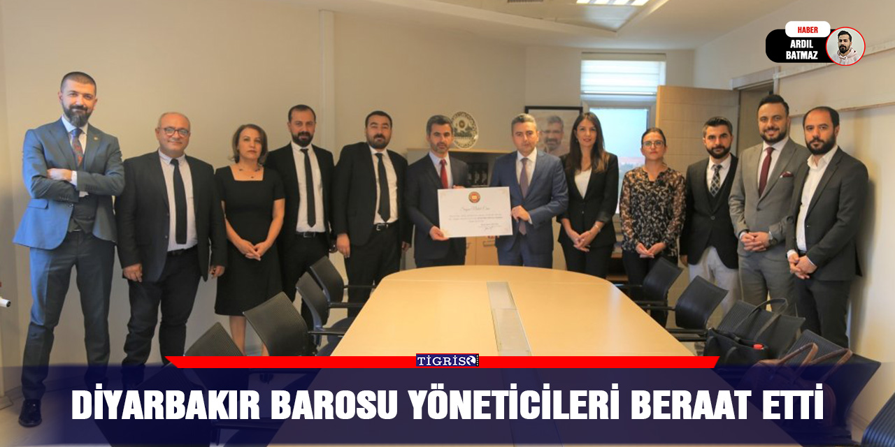 Diyarbakır Barosu yöneticileri beraat etti