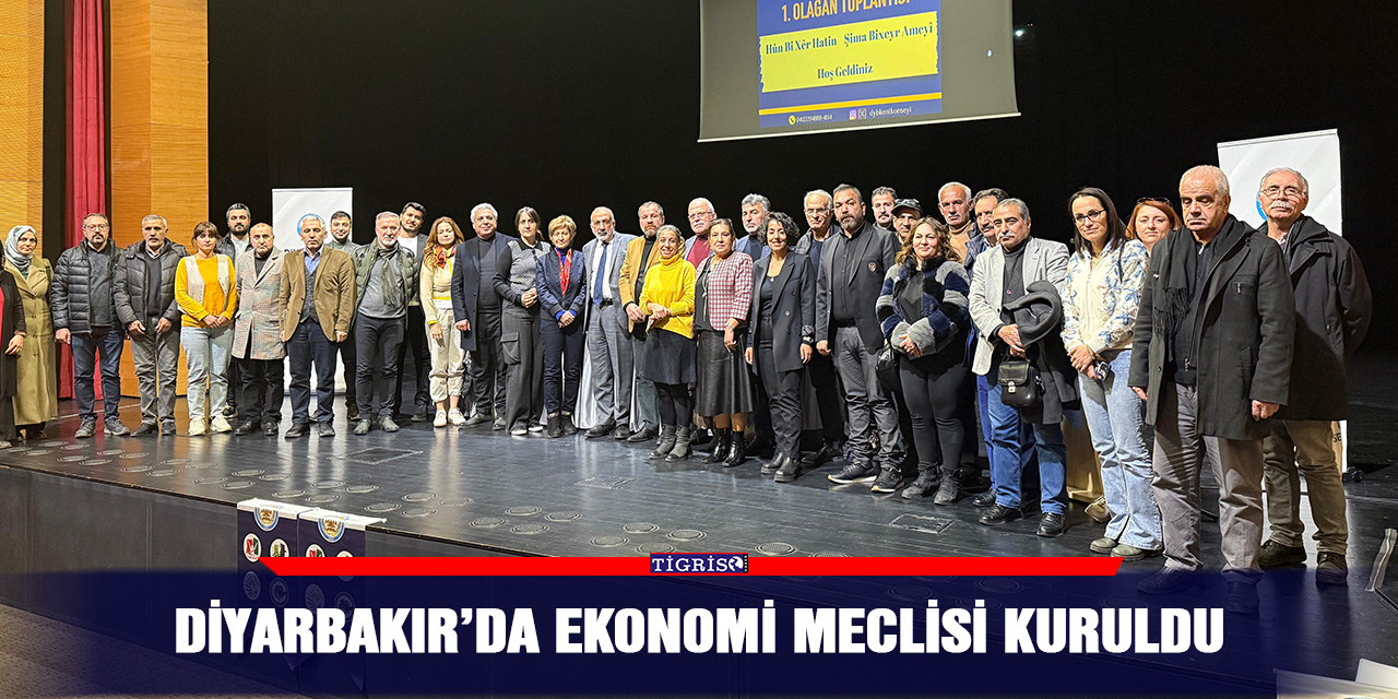 Diyarbakır’da ekonomi meclisi kuruldu