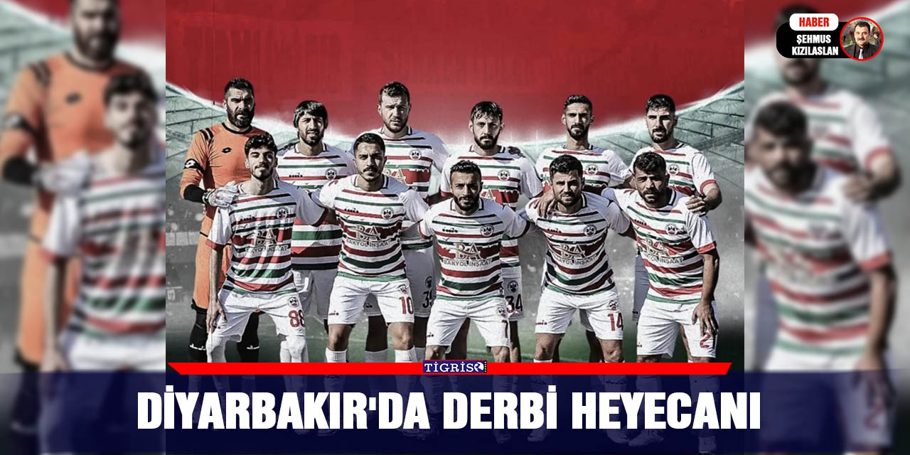 Diyarbakır'da Derbi Heyecanı