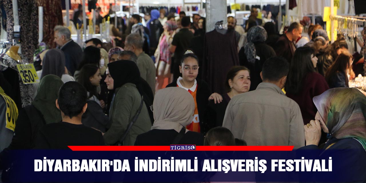 Diyarbakır'da indirimli alışveriş festivali