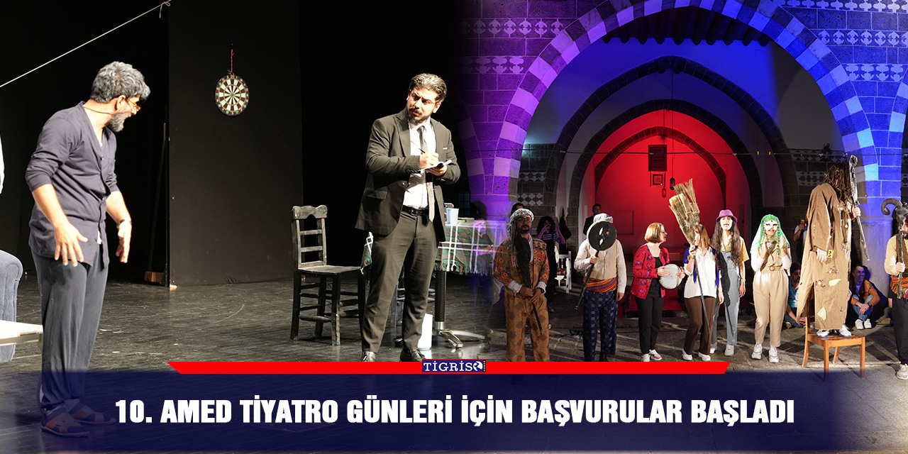 10. Amed Tiyatro Günleri için başvurular başladı
