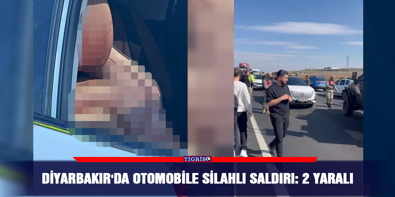 VİDEO - Diyarbakır'da otomobile silahlı saldırı: 2 yaralı