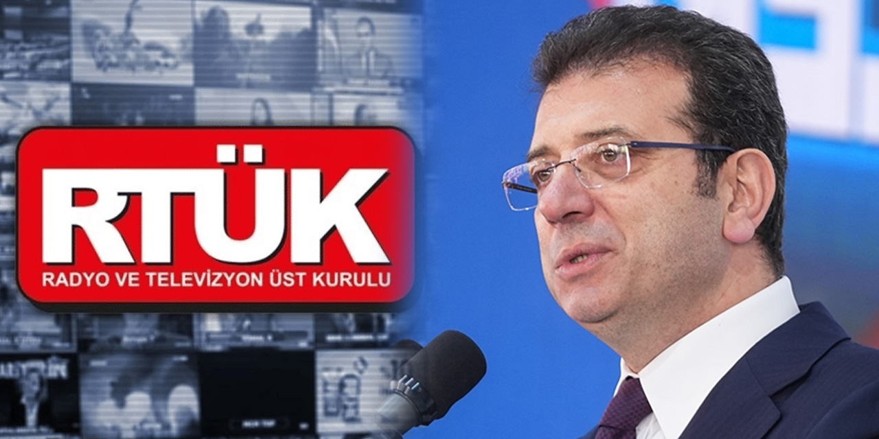 İmamoğlu soruşturmasında RTÜK devreye girdi