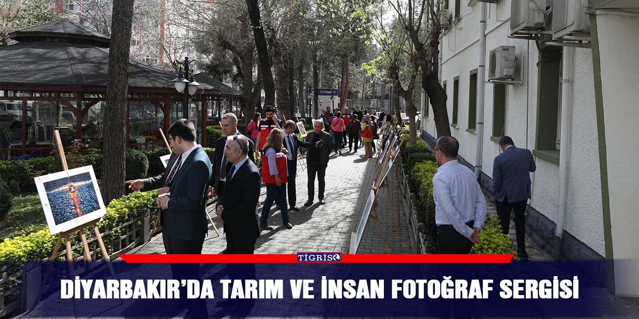 Diyarbakır’da tarım ve insan fotoğraf sergisi