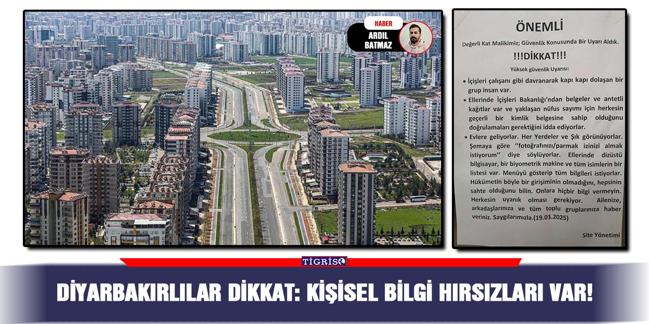Diyarbakırlılar dikkat: Kişisel bilgi hırsızları var!