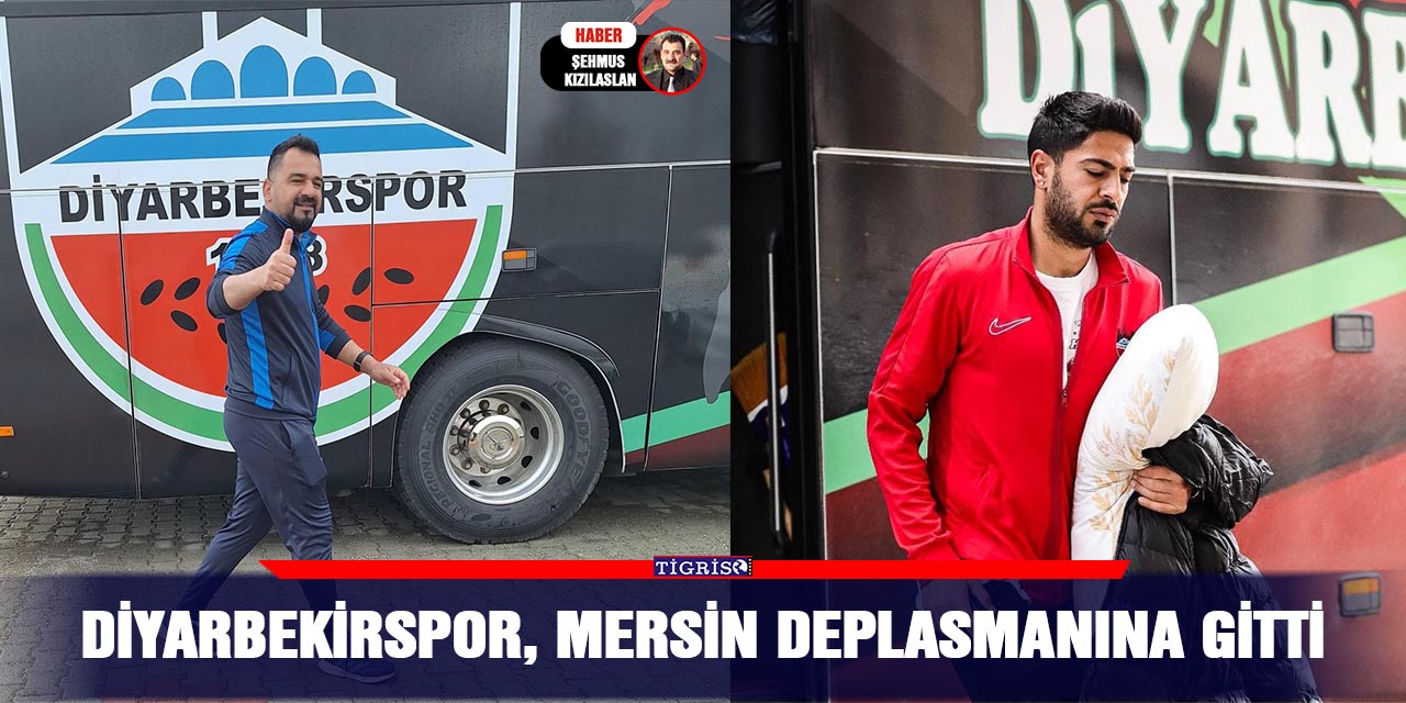 Diyarbekirspor, Mersin deplasmanına gitti