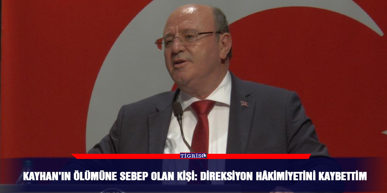 Kayhan’ın ölümüne sebep olan kişi: Direksiyon hâkimiyetini kaybettim