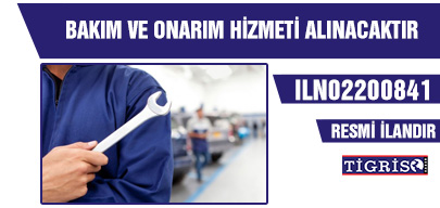 BAKIM VE ONARIM HİZMETİ ALINACAKTIR