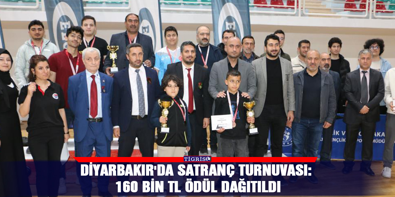 Diyarbakır'da satranç turnuvası: 160 bin TL ödül dağıtıldı