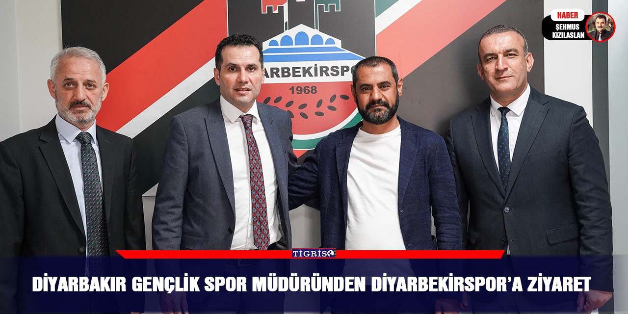 Diyarbakır Gençlik spor Müdüründen Diyarbekirspor’a ziyaret