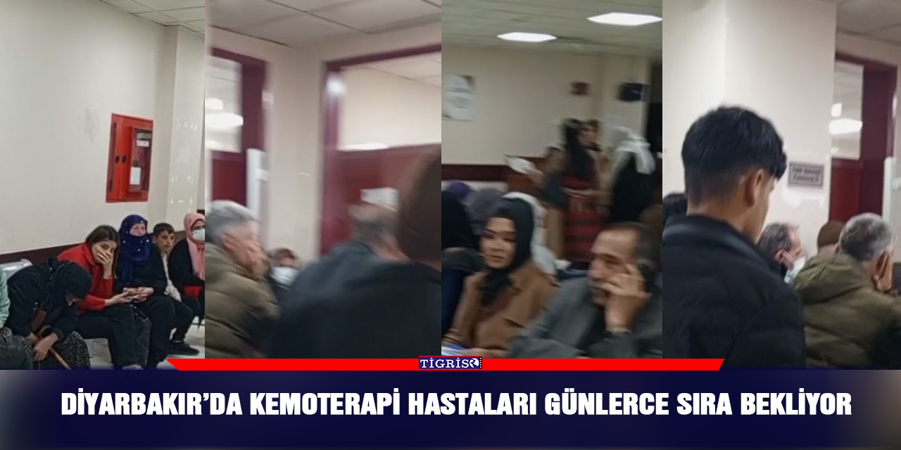 VİDEO - Diyarbakır’da kemoterapi hastaları günlerce sıra bekliyor
