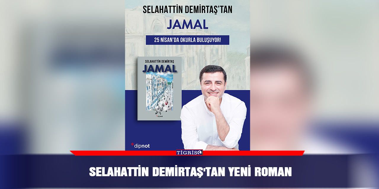 Selahattin Demirtaş'tan yeni roman