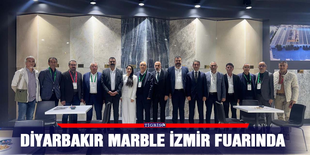 Diyarbakır Marble İzmir Fuarında
