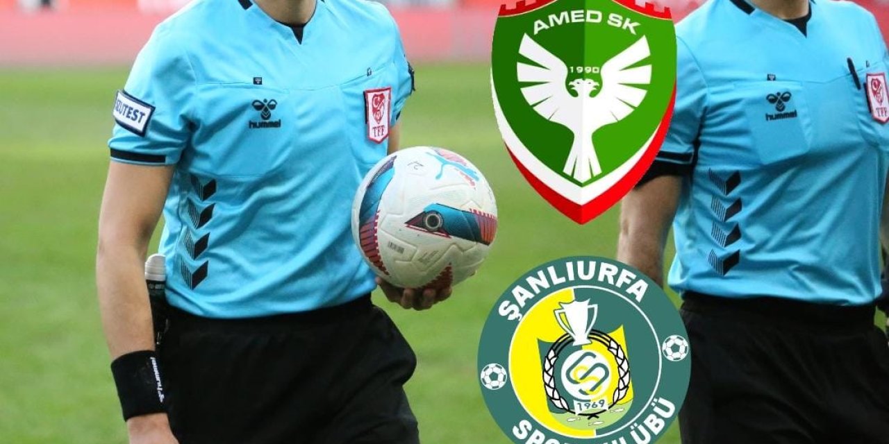 Şanlıurfa- Amedspor maçının hakemleri belli oldu